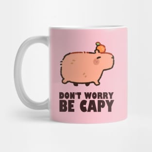 Don't Worry Be Capy - Capybara Mug